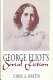 George Eliot's serial fiction /