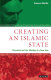 Creating an Islamic state : Khomeini and the making of a new Iran /