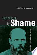Surprised by shame : Dostoevsky's liars and narrative exposure /