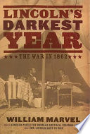 Lincoln's darkest year : the war in 1862 /