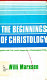 The beginnings of Christology : together with The Lord's Supper as a Christological problem /