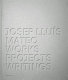 Josep Lluis Mateo : projects, works, writings /