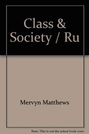 Class and society in Soviet Russia.
