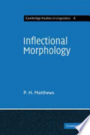 Inflectional morphology : a theoretical study based on aspects of Latin verb conjugation /