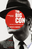 The big con : the story of the confidence man /