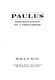 Paulus: reminiscences of a friendship.