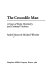 The crocodile man : a case of brain chemistry and criminal violence /