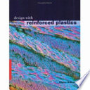 Design with reinforced plastics : a guide for engineers and designers /