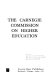 The Carnegie Commission on Higher Education /