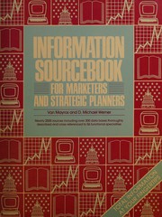 Information sourcebook for marketers and strategic planners /