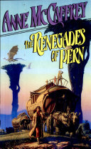 The renegades of Pern /