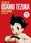 The art of Osamu Tezuka : god of manga /