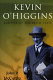 Kevin O'Higgins : builder of the Irish state /