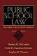 Public school law : teachers' and students' rights /