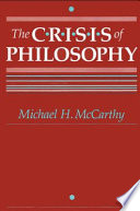 The crisis of philosophy /