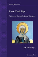 From their lips : voices of early Christian women /