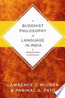 Buddhist philosophy of language in India : Jñānaśrīmitra's monograph on exclusion /