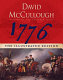 1776 : excerpts from the acclaimed history, with letters, maps, and seminal artwork /