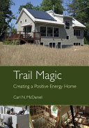 Trail magic : creating a positive energy home /