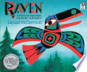 Raven : a trickster tale from the Pacific Northwest /