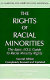 The rights of racial minorities : the basic ACLU guide to racial minority rights /