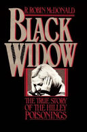 Black widow : the true story of the Hilley poisonings /