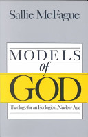 Models of God : theology for an ecological, nuclear age /