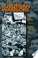 Suburban warriors : the origins of the new American right? /
