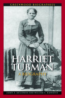Harriet Tubman : a biography /