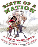 Birth of a nation : a comic novel /