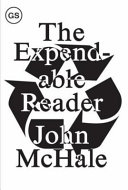 The expendable reader : articles on art, architecture, design, and media (1951-1979) /
