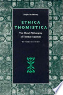 Ethica Thomistica : the moral philosophy of Thomas Aquinas /