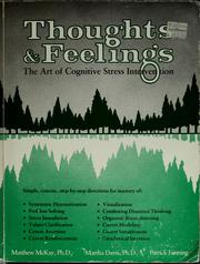 Thoughts & feelings : the art of cognitive stress intervention /