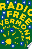 Radio free Vermont : a fable of resistance /