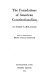The foundations of American constitutionalism /