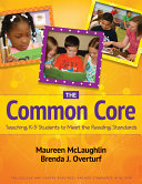 The common core : teaching K-5 students to meet the reading standards /