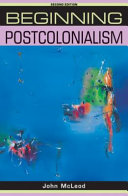 Beginning postcolonialism /