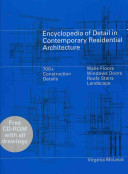 Encyclopedia of detail in contemporary residential architecture /