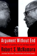 Argument without end : in search of answers to the Vietnam tragedy /