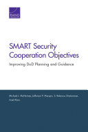 SMART security cooperation objectives : improving DoD planning and guidance /