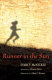 Runner in the sun : a story of Indian maize /