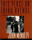 This place on Third Avenue : the New York stories of John McNulty /