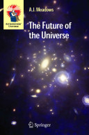 The future of the universe /