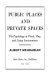 Public places and private spaces : the psychology of work, play, and living environments /