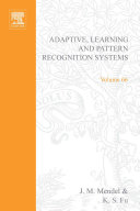 Adaptive, learning, and pattern recognition systems; theory and applications,