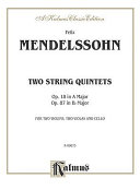 Two string quintets : Op. 18 in A major ; Op. 87 in B♭ major : for two violins, two violas and cello /