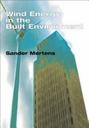 Wind energy in the built environment : concentrator effects of buildings /
