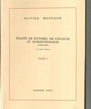 Traité de rythme, de couleur, et d'ornithologie : (1949-1992) /