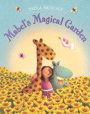 Mabel's magical garden /