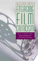 Engaging film criticism : film history and contemporary American cinema /